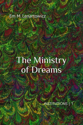 The Ministry of Dreams