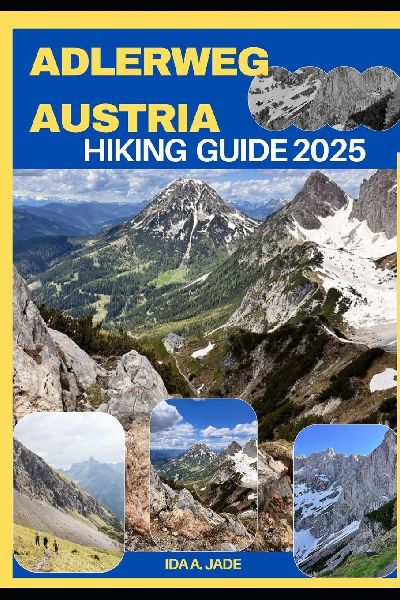 ADLERWEG AUSTRIA HIKING GUIDE 2025