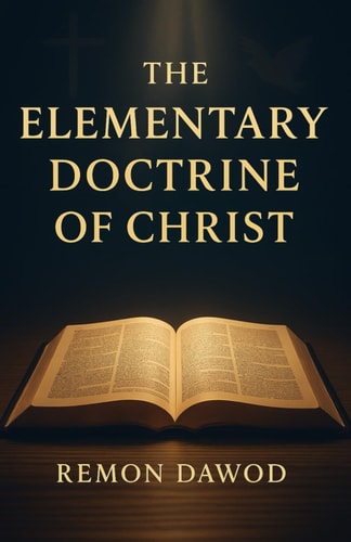 The Elementary Doctrine of Christ
