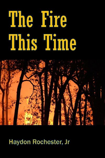 The Fire This Time