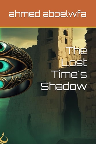 The Lost Time's Shadow