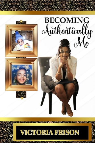Becoming Authentically Me