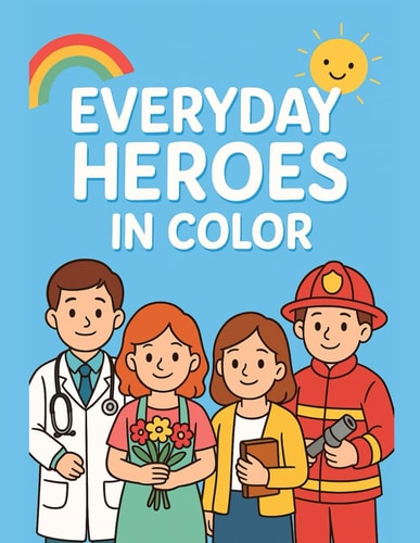 Everyday Heroes in Colour
