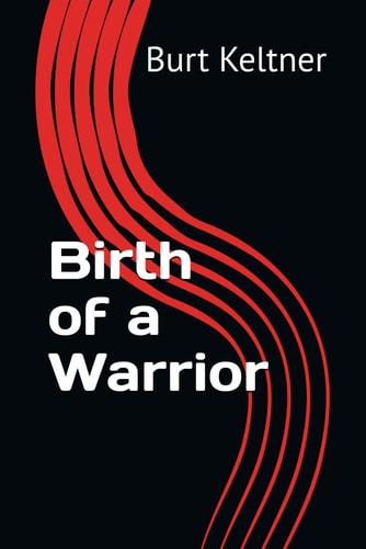 Birth of a Warrior
