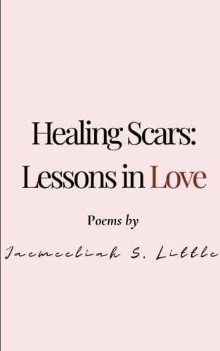 Healing Scars Lessons in Love
