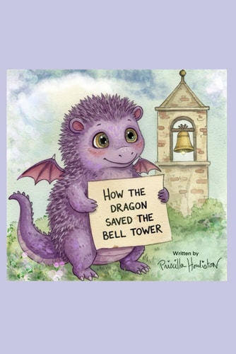How The Dragon Saved The Bell Tower