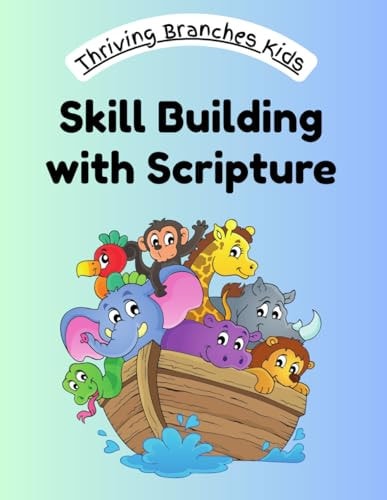 Skill Building with Scripture