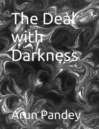 The Deal with Darkness