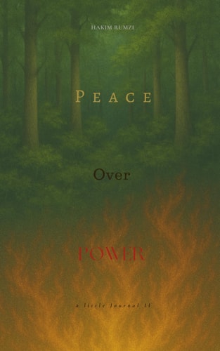 Peace Over Power A Little Journal II