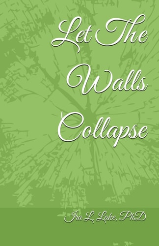 Let The Walls Collapse