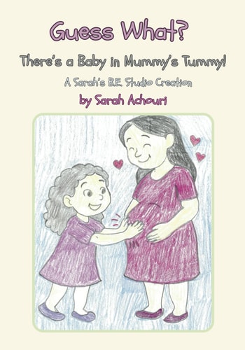 Guess What? There's a Baby in Mummy's Tummy!