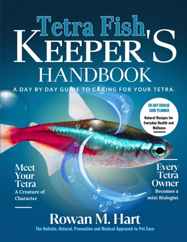 Tetra Fish Keeper's Handbook A Day by Day Guide to Caring for Your Tetra