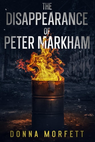 The Disappearance of Peter Markham DI Cora Snitton Book 1