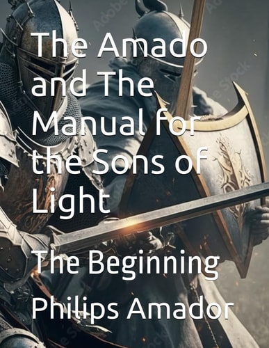 The Amado and The Manual for the Sons of Light Story Begins