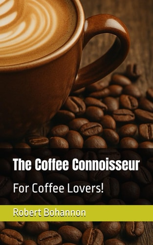 The Coffee Connoisseur For Coffee Lovers!
