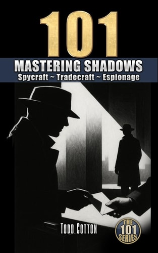 Mastering Shadows Spycraft Tradecraft Espionage