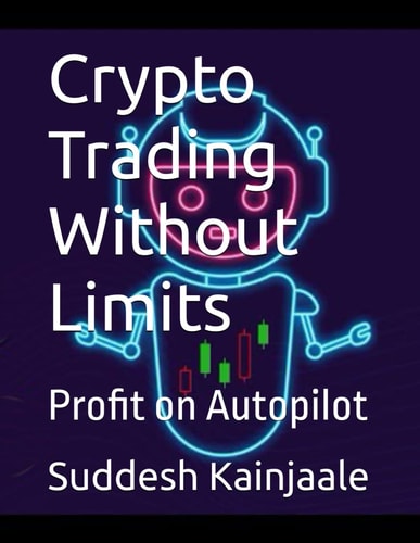 Crypto Trading Without Limits Profit on Autopilot