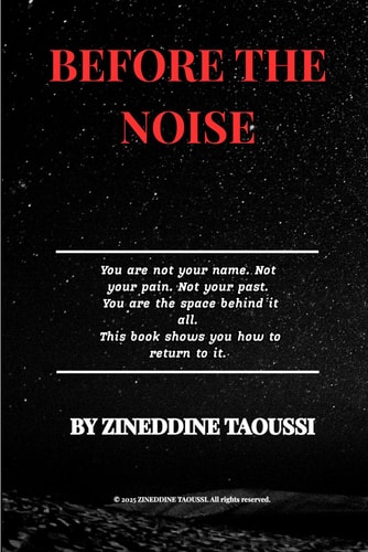 Before the Noise