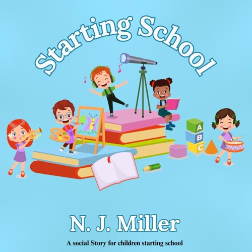 Starting School A Social Story