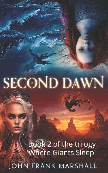 Second Dawn: Book 2 of the fantasy trilogy Where Giants Sleep