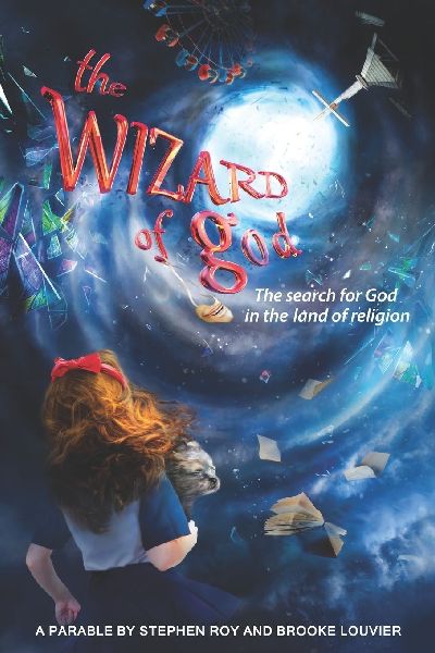 The Wizard of god: The search for God in the land of religion
