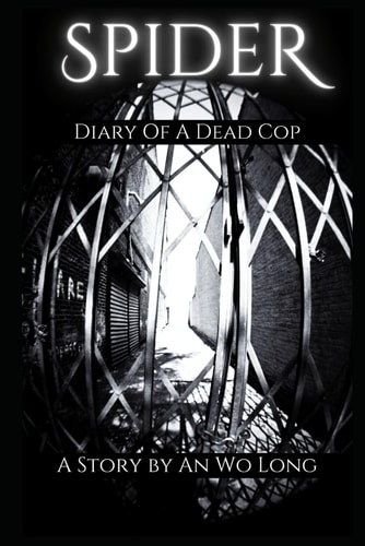 Spider Diary of a Dead Cop
