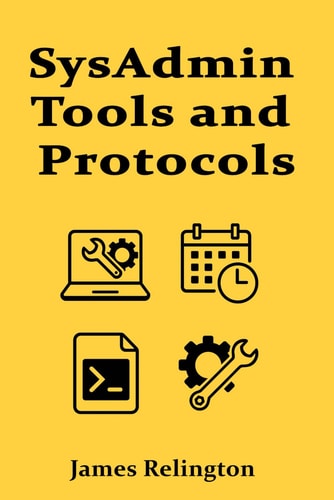SysAdmin Tools and Protocols NFS, Cron, Sysctl, and Daemons