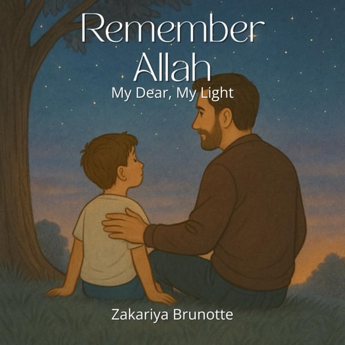 Remember Allah My Dear, My Light
