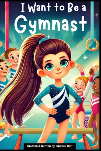 I Want to Be a Gymnast