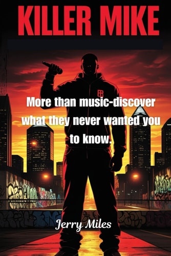 Killer Mike More Than Music-discover what They Never Wanted You to Know.