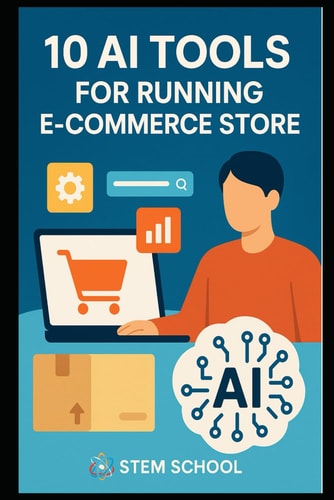 10 AI Tools to Optimize Your E-Commerce Store Increase Conversions