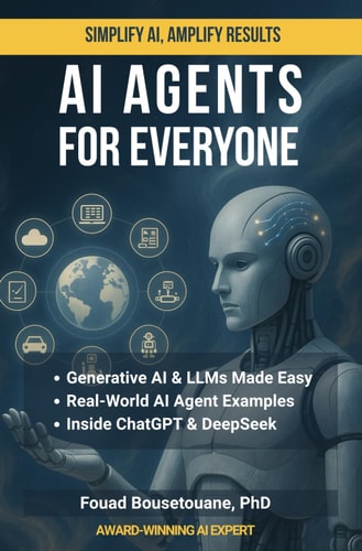 AI Agents for Everyone A Practical Guide to Building and Understanding AI Agents Without Complexity