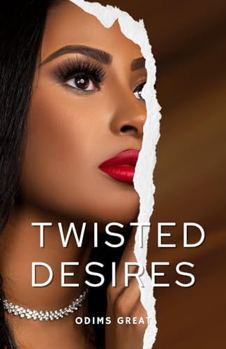 Twisted Desires