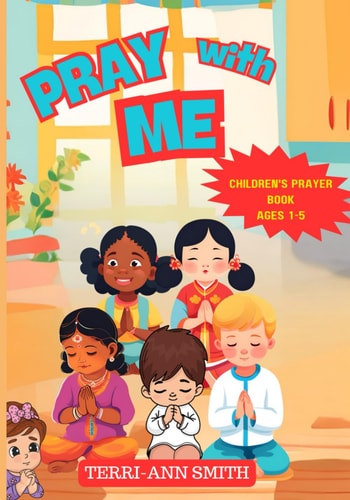 Pray with Me Children's Prayer Book Ages 1-5