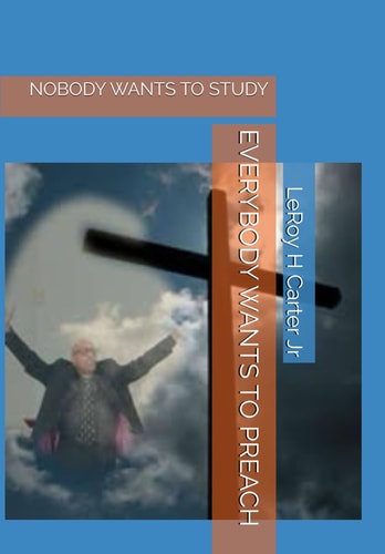 Everybody Wants to Preach Nobody Wants to Study