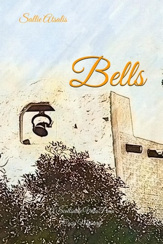 Bells A Scottsdale Villa Pima Cozy Mystery