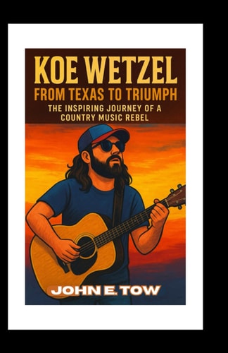 Koe Wetzel From Texas to Triumph: The Inspiring Journey of a Country Music Rebel