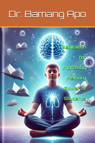 Meditation for Improving Memory Power of Students