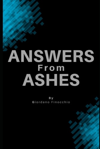 Answers from Ashes