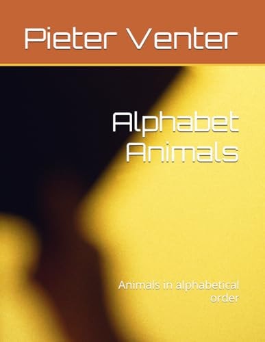 Alphabet Animals Animals in Alphabetical Order