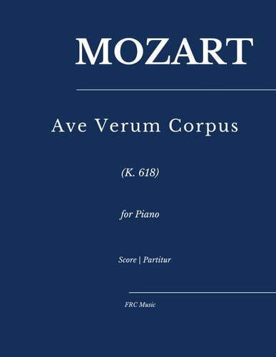 Mozart Ave Verum Corpus K. 618: as Played by Víkingur Ólafsson for Piano