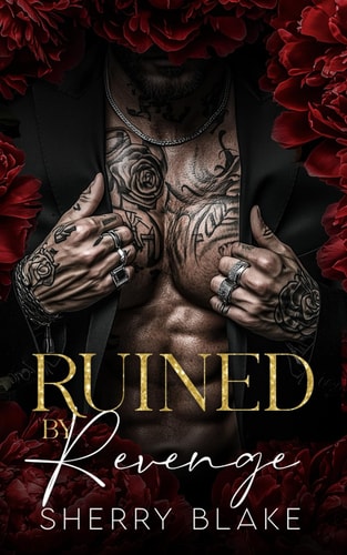 Ruined By Revenge Enemies To Lovers Mafia Romance