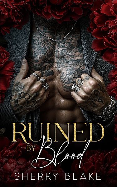 Ruined By Blood: An Age Gap Forced Proximity Mafia Romance