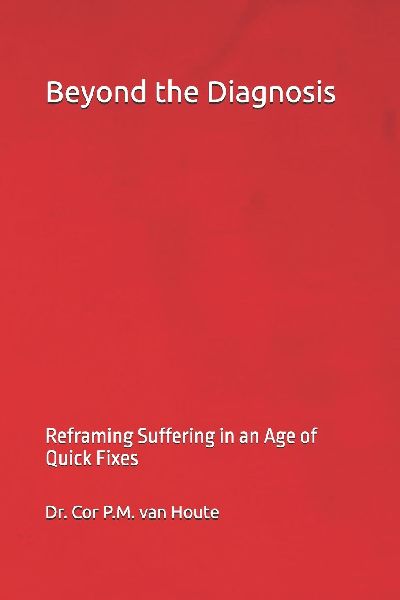 Beyond the Diagnosis: Reframing Suffering in an Age of Quick Fixes