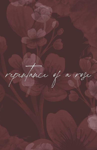 repentance of a rose: poems and diaries of a flower