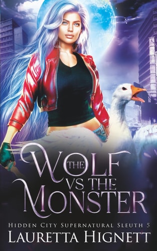 The Wolf Vs The Monster The Hidden City Supernatural Sleuth