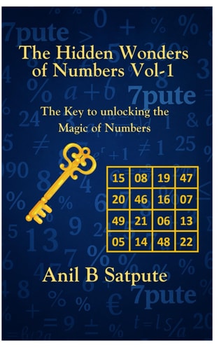 The Hidden Wonders of Numbers Vol-1 The Key to Unlocking the Magic of Numbers