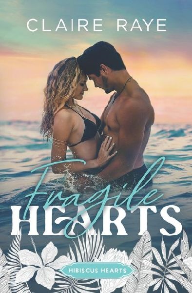 Fragile Hearts: A Friends to Lovers New Adult Romance