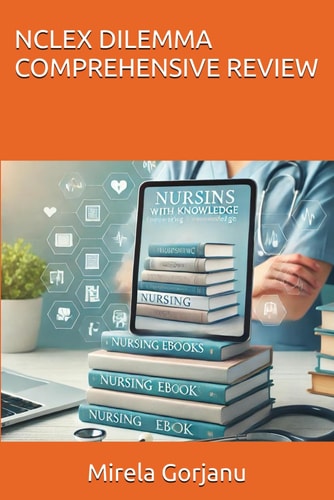NCLEX Dilemma Comprehensive Review