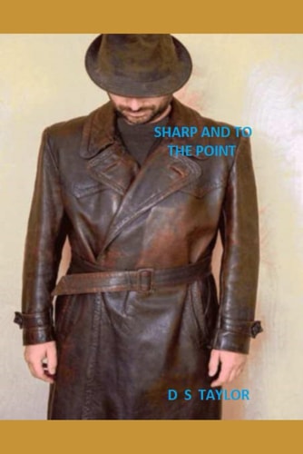 Sharp and to the Point A Detective Story.